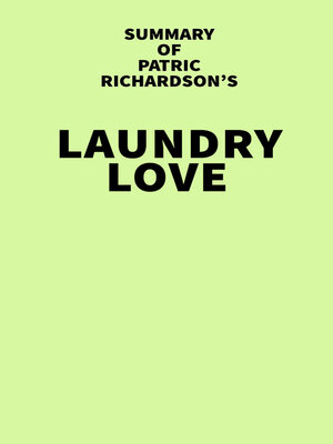 cover image of Summary of Patric Richardson's Laundry Love